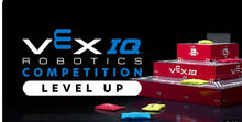 Load image into Gallery viewer, Competition Learning VEX IQ  Robotics Level-UP -2026-27
