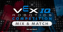 Load image into Gallery viewer, Competition Learning VEX IQ  Robotics Mix N Match -2025-26
